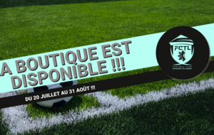 La boutique du FCTL est ouverte !!!